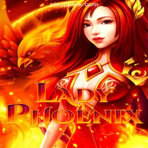 Discover the Thrilling World of LadyPhoenix: An Online Slot Sensation in Brazil