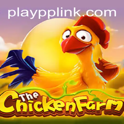 Discover the Exciting World of ChickenFarm on PLAYPP.com: Brazil's Leading Online Slots Platform