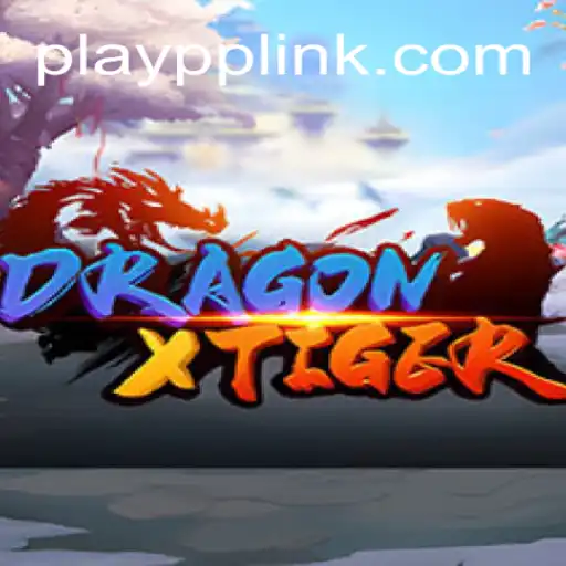 DragonXTiger: Unleash the Excitement on PLAYPP.com